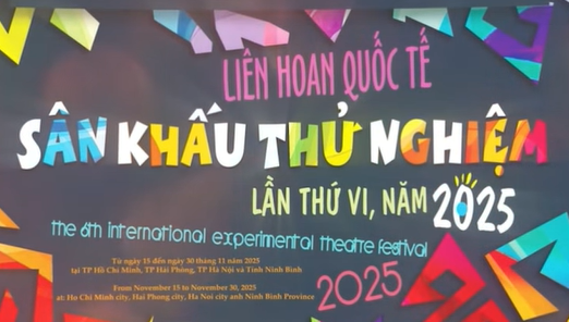 Liên hoan Quốc tế Sân khấu thử nghiệm lần thứ VI diễn ra tại Ninh Bình từ ngày 20 - 30/11/2025